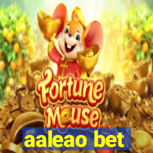 aaleao bet